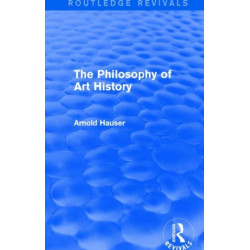 The Philosophy of Art History (Routledge Revivals)