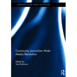 Community Journalism Midst Media Revolution
