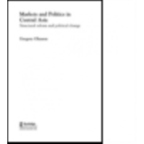 Markets and Politics in Central Asia