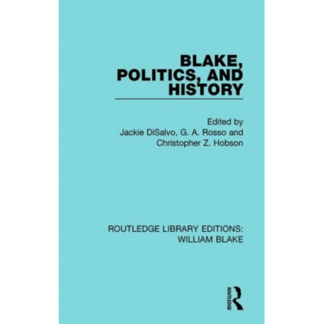 Blake, Politics, and History