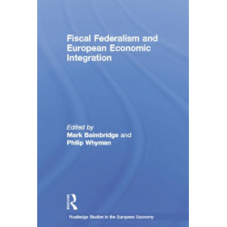 Fiscal Federalism and European Economic Integration