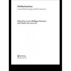 Dollarization: Lessons from Europe for the Americas