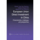 European Union Direct Investment in China: Characteristics, Challenges and Perspectives