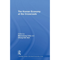 The Korean Economy at the Crossroads: Triumphs, Difficulties and Triumphs Again