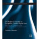 The Right to Equality in European Human Rights Law: The Quest for Substance in the Jurisprudence of the European Courts