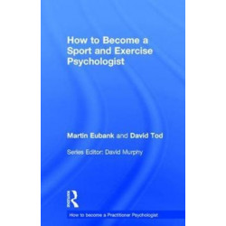 How to Become a Sport and Exercise Psychologist