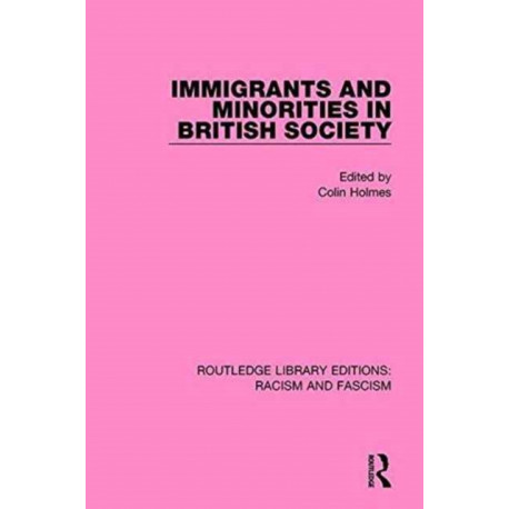 Immigrants and Minorities in British Society