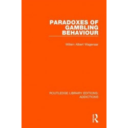 Paradoxes of Gambling Behaviour