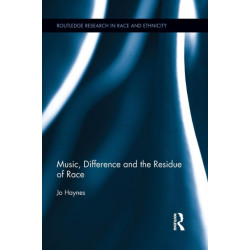 Music, Difference and the Residue of Race