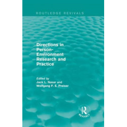 Directions in Person-Environment Research and Practice (Routledge Revivals)