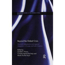 Beyond the Global Crisis: Structural Adjustments and Regional Integration in Europe and Latin America