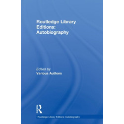 Routledge Library Editions: Autobiography