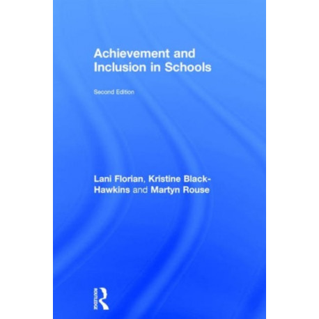 Achievement and Inclusion in Schools