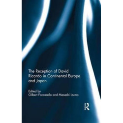 The Reception of David Ricardo in Continental Europe and Japan