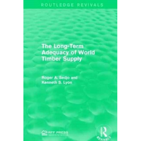 The Long-Term Adequacy of World Timber Supply