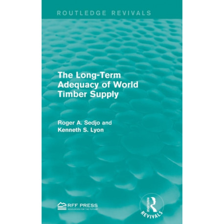 The Long-Term Adequacy of World Timber Supply