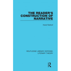 The Reader's Construction of Narrative