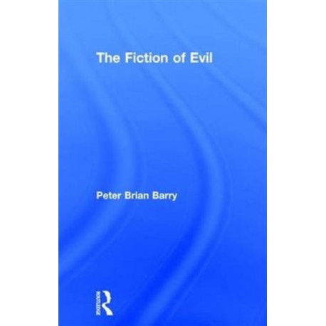 The Fiction of Evil