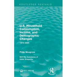 U.S. Household Consumption, Income, and Demographic Changes: 1975-2025