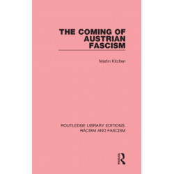 The Coming of Austrian Fascism