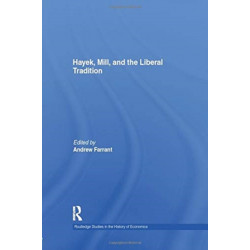 Hayek, Mill and the Liberal Tradition