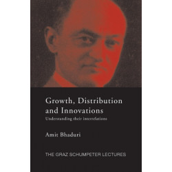 Growth, Distribution and Innovations: Understanding their Interrelations