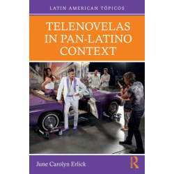 Telenovelas in Pan-Latino Context