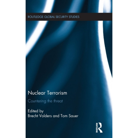 Nuclear Terrorism: Countering the Threat