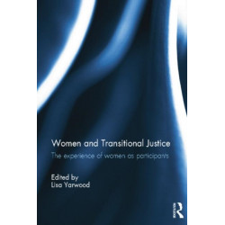 Women and Transitional Justice: The Experience of Women as Participants