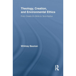 Theology, Creation, and Environmental Ethics: From Creatio Ex Nihilo to Terra Nullius