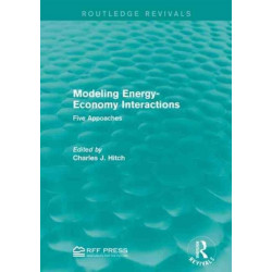 Modeling Energy-Economy Interactions: Five Appoaches
