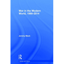 War in the Modern World, 1990-2014