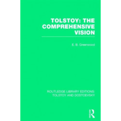 Tolstoy: The Comprehensive Vision