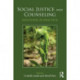 Social Justice and Counseling: Discourse in Practice