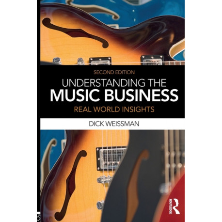 Understanding the Music Business: Real World Insights