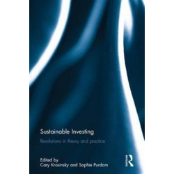 Sustainable Investing: Revolutions in theory and practice