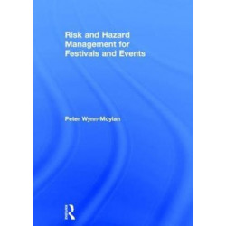 Risk and Hazard Management for Festivals and Events