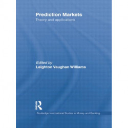 Prediction Markets: Theory and Applications