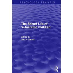 The Secret Life of Vulnerable Children
