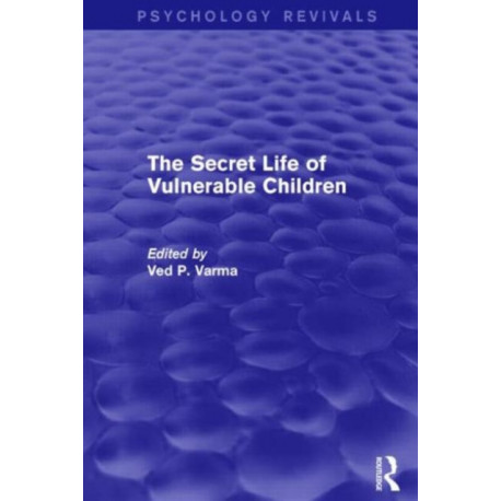 The Secret Life of Vulnerable Children