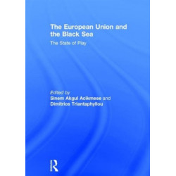 The European Union and the Black Sea: The State of Play