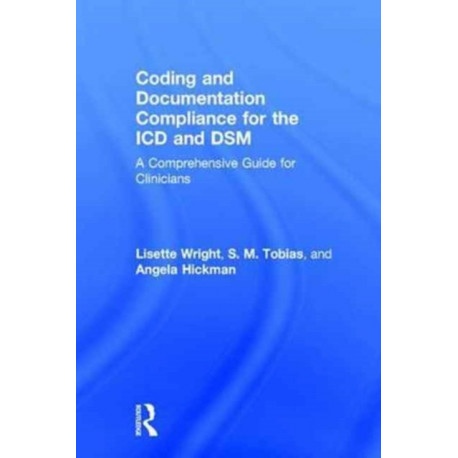 Coding and Documentation Compliance for the ICD and DSM: A Comprehensive Guide for Clinicians