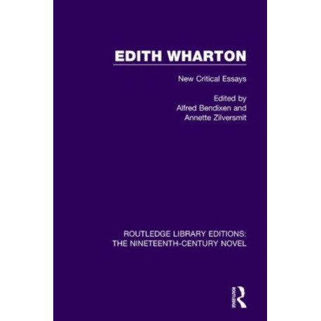 Edith Wharton: New Critical Essays