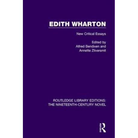 Edith Wharton: New Critical Essays