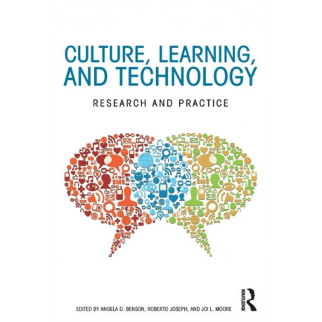 Culture, Learning, and Technology: Research and Practice
