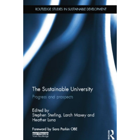 The Sustainable University: Progress and prospects