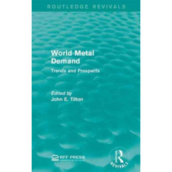World Metal Demand: Trends and Prospects