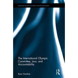 The International Olympic Committee, Law, and Accountability