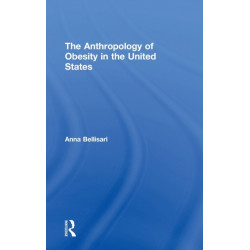 The Anthropology of Obesity in the United States