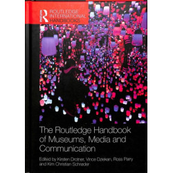 The Routledge Handbook of Museums, Media and Communication